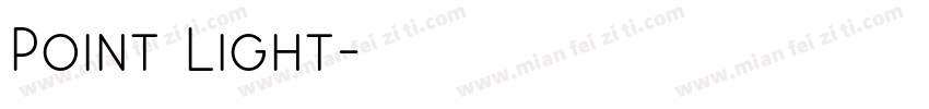 Point Light字体转换